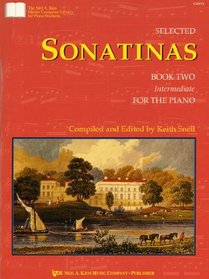 GP672 - Selected Sonatinas: Book Two Intermediate for the Piano (The Neil A. Kjos Master Composer Library for Piano Students, BookTwo)
