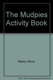 The Mudpies Activity Book-Recipes for Invention