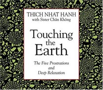 Touching the Earth: The Five Prostrations and Deep Relaxation