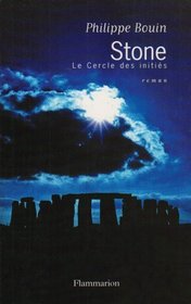 Stone: Le cercle des inities (French Edition)