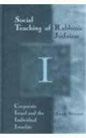 The Social Teachings of Rabbinic Judaism: 3 volume set
