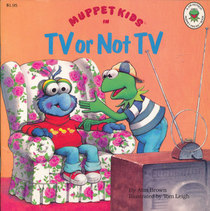TV or Not TV (Muppet Kids)