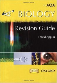 A2 Biology for AQA: Revision Guide