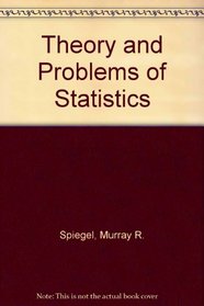 Schaums Theory and Problems of Statistics