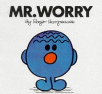 Mr.Worry (Mr. Men Hardbacks)