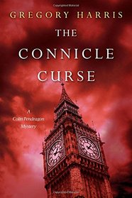 The Connicle Curse (Colin Pendragon, Bk 3)