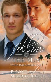 Follow The Sun (Stories from Sapphire Cay, Bk 1)