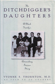 The Ditchdigger's Daughters: A Black Family's Astonishing Success Story