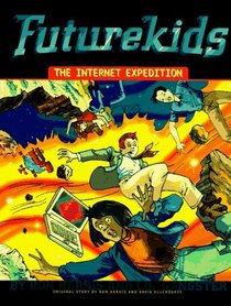 Futurekids: The Internet Expedition
