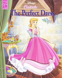 The Perfect Dress: A Dazzling Jewels Book (Disney's Cinderella)