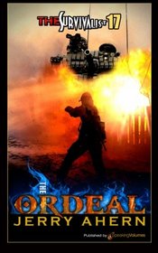 The Ordeal (The Survivalist) (Volume 17)