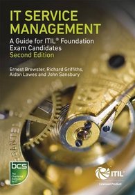 It Service Management: A Guide for Itil Foundation Exam Candidates
