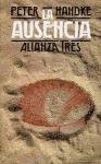 La ausencia/ The Absence (Spanish Edition)