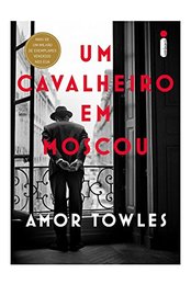Um Cavalheiro em Moscou (A Gentleman in Moscow)  (Em Portugues do Brasil Edition)