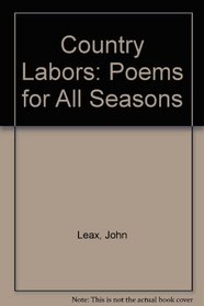 Country Labors: Poems for All Seasons