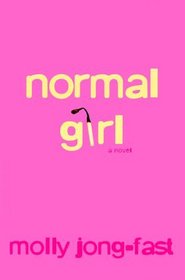 Normal Girl : A Novel