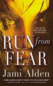 Run from Fear (Dead Wrong, Bk 3)