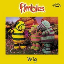 Wig (Fimbles)