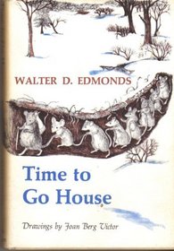 Time to Go House (New York Classics)