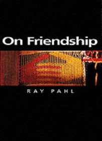On Friendship (Themes for the 21st Century Series)