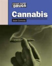 Cannabis (Straight Talking About ...)