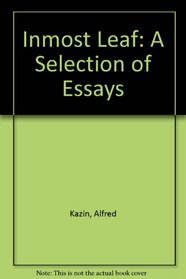 Inmost Leaf: A Selection of Essays