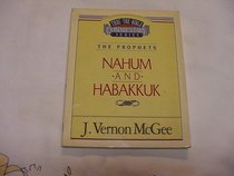 THE PROPHETS NAHUM AND HABAKKUK (THRU-THE-BIBLE COMMENTARY SERIES)