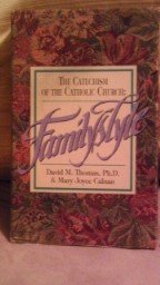 Catechism of the Catholic Church: Familystyle : We Believe/We Celebrate/We Love/We Pray/Boxed Set