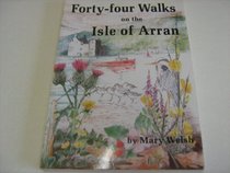 Forty-four Walks on the Isle of Arran