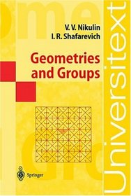 Geometries and Groups (Universitext)