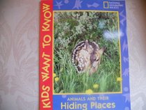 animals and their hiding places ,kids want to know
