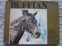 Ruffian, Queen of the Fillies
