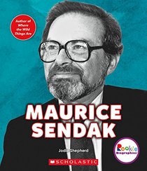 Maurice Sendak: King of the Wild Things (Rookie Biographies (Hardcover))