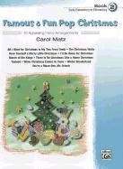 Famous & Fun Pop Christmas, Bk 2: 10 Appealing Piano Arrangements