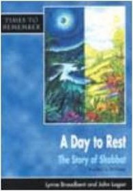 A Day to Rest: The Story of Shabbatt: Pupils Book (Times to Remember)