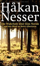 Die Wahrheit uber Kim Novak und den Mord an Berra Albertsson (German Edition)