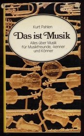 Das ist Musik: Eine (moglichst) unterhaltsame Einfuhrung in die Welt der Tone (SV Edition international) (German Edition)