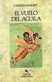 El Vuelo Del Aguila (Spanish Edition)