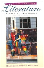 Lives Through Literature: A Thematic Anthology