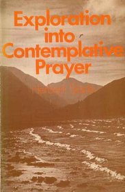 Exploration into Contemplative Prayer