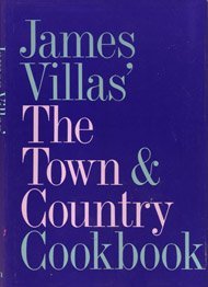 James Villas' The Town & country cookbook (Town & Country Cookbook)