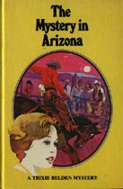 Trixie Belden and the Mystery in Arizona (Trixie Belden, Bk 6)