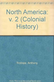 North America: v. 2 (Colonial History)