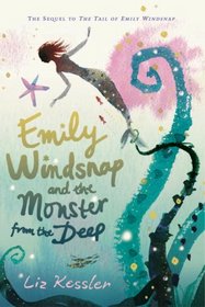 Emily Windsnap and the Monster from the Deep (Emily Windsnap, Bk 2)