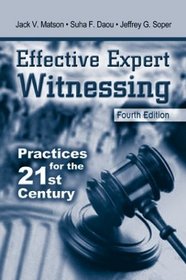 Effective Expert Witnessing, Fourth Edition