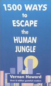 1500 Ways to Escape the Human Jungle