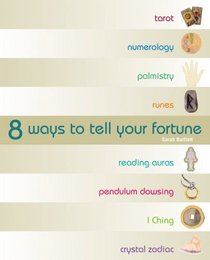 8 Ways to Tell Your Fortune