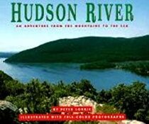 Hudson River: An Adventure from the Mountains to the Sea