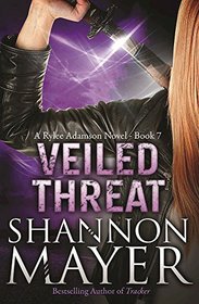 Veiled Threat (Rylee Adamson, Bk 7)