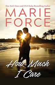 How Much I Care (Miami Nights Series)